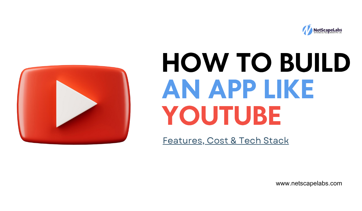 How to Build an App Like YouTube